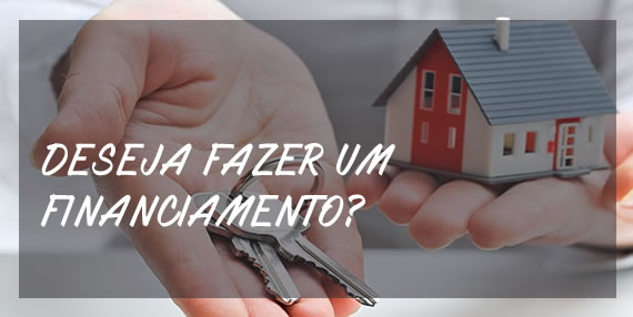 DESEJA FAZER UM FINANCIAMENTO?